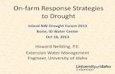 On-farm Response Strategies to Drought - Idaho Response Strategies to Drought Inland NW Drought Forum 2013 Boise, ... ro be mientaliolil and deplh settingis, io enha rtce selilso:r