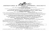 HEREFORD COUNTY KENNEL SOCIETY - COUNTY KENNEL SOCIETY Founded 1932 SCHEDULE Of 249 Class (+ 2 JHA classes) Unbenched OPEN SHOW (Judged on the Group System) (held under Kennel Club