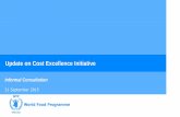Update on Cost Excellence Initiative - World Food Programmedocuments.wfp.org/stellent/groups/public/documents/resources/wfp... · Recap of the latest Informal Consultation on Cost