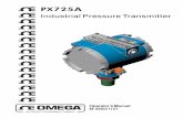 Transducer Manual - Omega Engineering the Packing List and verify that you have received all equipment, including the following (quantities in parentheses): PX725A Gauge Pressure Transmitter