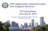SAP Application Administration and Support … Application Administration and Support Services TTI Committee January 9, ... SAP Basis Support at the ... • Prior contracts for SAP
