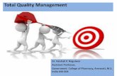 Total Quality Management - GCP Conferences · PDF fileTotal Quality Management (TQM) – It is a comprehensive and structured approach to organizational management that seeks to improve