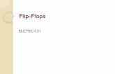 Flip-Flops - Welcome to   lectures/Flip-Flops.pdfBy cascading toggling flip -flops, a counter ... Asynchronous inputs of a flip-flop change the output ... Title: Flip-Flops