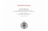 Distributed Systems - The tele Research Grouptele.informatik.uni-freiburg.de/lehre/ws00/dsys/dsys.part1.pdf · 8 Distributed mutual exclusion 8 Multicast 8 Byzantine problems ...