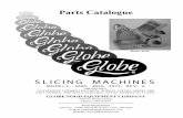 Parts Catalogue - Globe Food Equipment Co. 4850 4975... · models: 4600, 4850, 4975, rev. a parts catalogue important! to expedite shipment of parts, always specify model and ...