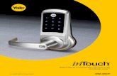 Stand-alone Touchscreen Access Lock - Extranet inTouch stand-alone touchscreen access lock carries a three-year warranty. Likewise, inTouch carries a lifetime warranty ... • Inside