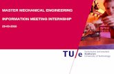 MASTER MECHANICAL ENGINEERING … size = 15 EC = 10,5 weeks = 11 weeks On top of that: Time to write the report = 4 weeks Conclusion: Your internship may take up to a total of 15 weeks.