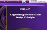 CHE 425 Engineering Economics and Design Principlesfaculty.kfupm.edu.sa/che/alamer/ChE_425/CHE_425_Ch… ·  · 2008-04-15Engineering Economics and Design Principles. ... existing