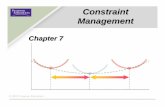 Constraint Management - Memorial University of …adfisher/7943-06/Lectures/7-TheoryofConstraints.pdf · How Constraint Management ... Short-Term Capacity Planning ... ¾They were