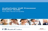 AudioCodes VoIP Processor Solution Guide · PDF fileSolution Guide Application Solution VoIP Processor ... (Orchid) IP Phone Toolkit AC494E ... Media Processing • Voice Coders -