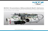 KITZ Trunnion Mounted Ball Valves - kitzeurope.comkitzeurope.com/pdf/guided-trunnion-type-ball-valve_catalog_en_9.pdf · KITZ Trunnion Mounted Ball Valves ... Experience in high performance