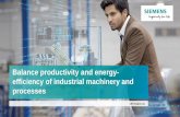 Balance productivity and energy- efficiency of industrial · PDF file · 2017-12-06The voice of our customers Model-based systems engineering for ... • Optimize sizing of actuators