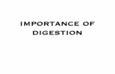 importance of digestion - · PDF file · 2017-05-032017-05-03 · The Importance of Digestion ... grind 3. Canines ~ tear 4. Molar ~ grind. Structures of ... Suggest advantages of