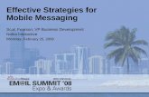 Effective Strategies for Mobile Messaging · PDF fileEffective Strategies for Mobile Messaging ... Thanks for booking . Travelodge ... to view map/directions. Any queries call. 01273