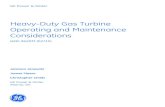 Heavy-Duty Gas Turbine Operating and Maintenance ... · PDF fileGas Turbine Design Maintenance Features The GE heavy-duty gas turbine is designed to withstand severe duty and to be