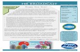 HR BROADCAST -  · PDF filefuture issues of the HR Broadcast, through emails, ... Benefits and Compensation Management. ... By Robi Maple,
