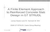 A Finite Element Approach to Reinforced Concrete Slab ... · PDF file23/06/2006 · A Finite Element Approach to Reinforced Concrete Slab ... Finite Element Analysis has been applied