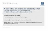 A new VLE, an improved student portal - · PDF fileA new VLE, an improved student portal ... Ł Learning Technologies Review in Feb 2010 selected ... SRS (QLS) Timetable (Scientia)