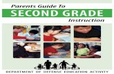 Parents Guide To SECOND GRADE - dodea.edu with the second grade curriculum that is used by the ... “Saber Tooth ” Welcome to Second ... importance of reinforcing learning.