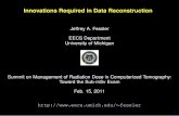 Innovations Required in Data Reconstruction - Michiganweb.eecs.umich.edu/~fessler/papers/lists/files/talk/11/dose.pdf · Innovations Required in Data Reconstruction ... •Choice
