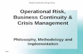Operational Risk, Business Continuity & Crisis …hkqaa.org/cmsimg/Sympposium 2012/powerpoint/HKQAASymposiuk30Nov12...Strategic Geographical Location ... Baggage Handling System Aircraft