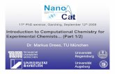 Introduction to Computational Chemistry for Experimental Chemists (Part 1…aci.anorg.chemie.tu-muenchen.de/elite/new/documents/… ·  · 2008-09-12Introduction to Computational