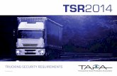 TSR2014 - tapa.memberclicks.net VEHICLE LOG Vehicles to be utilized under the TSR must be listed in the LSP’s TSR vehicle log. There is no specific format for the log, ... TSR2014