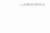 INTRODUCTION TO CORPORATE STRATEGY - Springer978-1-349-24671-7/1.pdf · 8.4 Screening and development model 224 9.1 Porter's five forces model of competition applied to related ...