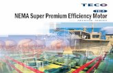 IE4 NEMA Super Premium Efficiency Motor - TECOFINAL)IE4-NEMASuperPremiumEfficiencyMo… · NEMA Super Premium Efficiency Motor ... 5.Tolerance according to NEMA MG1-12 & IEC 60034-1.