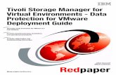 Tivoli Storage Manager for Virtual Environments · PDF fileibm.com/redbooks Redpaper Front cover Tivoli Storage Manager for Virtual Environments - Data Protection for VMware Deployment