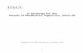 A Strategy for the Heads of Medicines Agencies, 2011-15 · PDF file · 2015-08-11A Strategy for the Heads of Medicines Agencies, 2011-15 1. ... for example in patterns of health care
