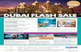 DUBAI FLASH SALE - · PDF fileDUBAI FLASH SALE To book one of our ... HExclusive location on Palm Jumeriah, with its own private marina and beach HThree innovative restaurants serving