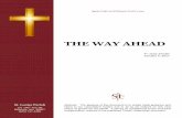 THE WAY AHEAD - St. Louise Parish Way.pdfThe Way Ahead Page 1 “The Christian ideal has not been tried and found wanting. It has been found difficult; and left untried.” – G.K.
