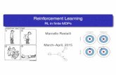 Reinforcement Learning - RL in finite MDPshome.deib.polimi.it/restelli/MyWebSite/pdf/rl4.pdf · Reinforcement Learning RL in ﬁnite MDPs ... i 0 i = 1and P i 0 2 i