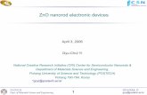 ZnO nanorod electronic devices - Homepage - CMU · PDF fileGYU-CHUL YI gcyi@ POSTECH Dept. of Materials Science and Engineering 1 ZnO nanorod electronic devices April 3, 2006 Gyu-Chul