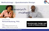 Methodology Questionnaire Design - VIVA University · PDF file•Students will also learn about questionnaire design and how to frame questions to avoid bias. ... in the interview.