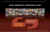 MEAT INDUSTRY STRATEGIC PLAN - Meat & Livestock · PDF fileMarketing and Promotion 28. ... expand market access and trade opportunities for Australian red-meat and ... The Meat Industry