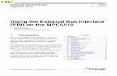 Using the External Bus Interface (EBI) on the · PDF fileUsing the External Bus Interface (EBI) on the MPC5510, Rev. 0 Freescale Semiconductor 5 3.3 Multiplexed Address/Data bus The