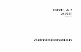 DRE 4 / AXE - Oracle Help Center · PDF fileInstalling DRE 4 / AXE ... System requirements ..... 10 Installing the DRE on Windows