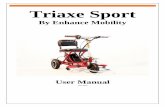 Triaxe Sport - Light Mobility Scooters, Lightweight ... · PDF fileDrive system Front Wheel Drive, Brushless Motor ... Triaxe Sport Scooters can be used in the short grass and hard