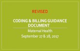 Coding & Billing Guidance Document - N.C. Division of ... · PDF fileThis webinar content will follow the Coding & Billing Guidance Document, Part II, version 5 ... Coverage Policy-
