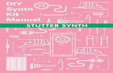 STUTTER SYNTH - Tech Will Save Us · PDF file4 DIY Synth - Manual Making your DIY Synth Components Parts: You will not need all the components to make your stutter synth. 1) Selection