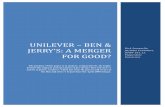 UNILEVER – BEN - B Revolution · PDF file2 | P a g e I. Introduction to Unilever A. Unilever Company History: A Narrative of Innovation and Service . Unilever has its roots in social