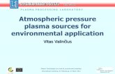 Atmospheric pressure plasma sources for environmental ... · PDF fileAtmospheric pressure plasma ... Plasma technology processes take place at high temperatures of gas ... (textile