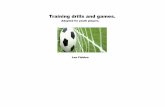Training drills and games. -  · PDF fileThank you for taking the time to download the booklet and ... 9.Free play 1v1. ... 6.1v1 beat the defender