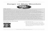 Danger on Misty Mountain - Macmillan · PDF filemountains? 11 When did Mum take the children shopping for their new clothes? 12 What did Dad ask the children to do that ... Danger