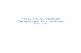 HTC Vive Tracker Developer Guidelines v1 · PDF file9huvlrq &rqwuro 9huvlrq 1xpehu 9huvlrq 'dwh 9huvlrq 5hdvrq ,qlwldo yhuvlrq 8vh fdvh lpdjh uhylvhg 3rjr slq uhduudqjhg