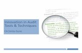 Innovation in Audit Tools & Techniques - WIRC in Audit Tools... · • IT department was unable to change passwords every 3 months across all servers, fixing accountability of changes
