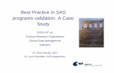 Best Practice in SAS programs validation. A Case Studyportal.cdisc.org/CDISC User Networks/Europe/Italian Language... · Best Practice in SAS programs validation. A Case Study. AGENDA