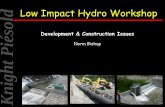 Low Impact Hydro Workshop -  · PDF fileLow Impact Hydro Workshop ... Often located on high energy stream system ... Cloudworks Energy Inc. - Fire Creek Project. iésold 32